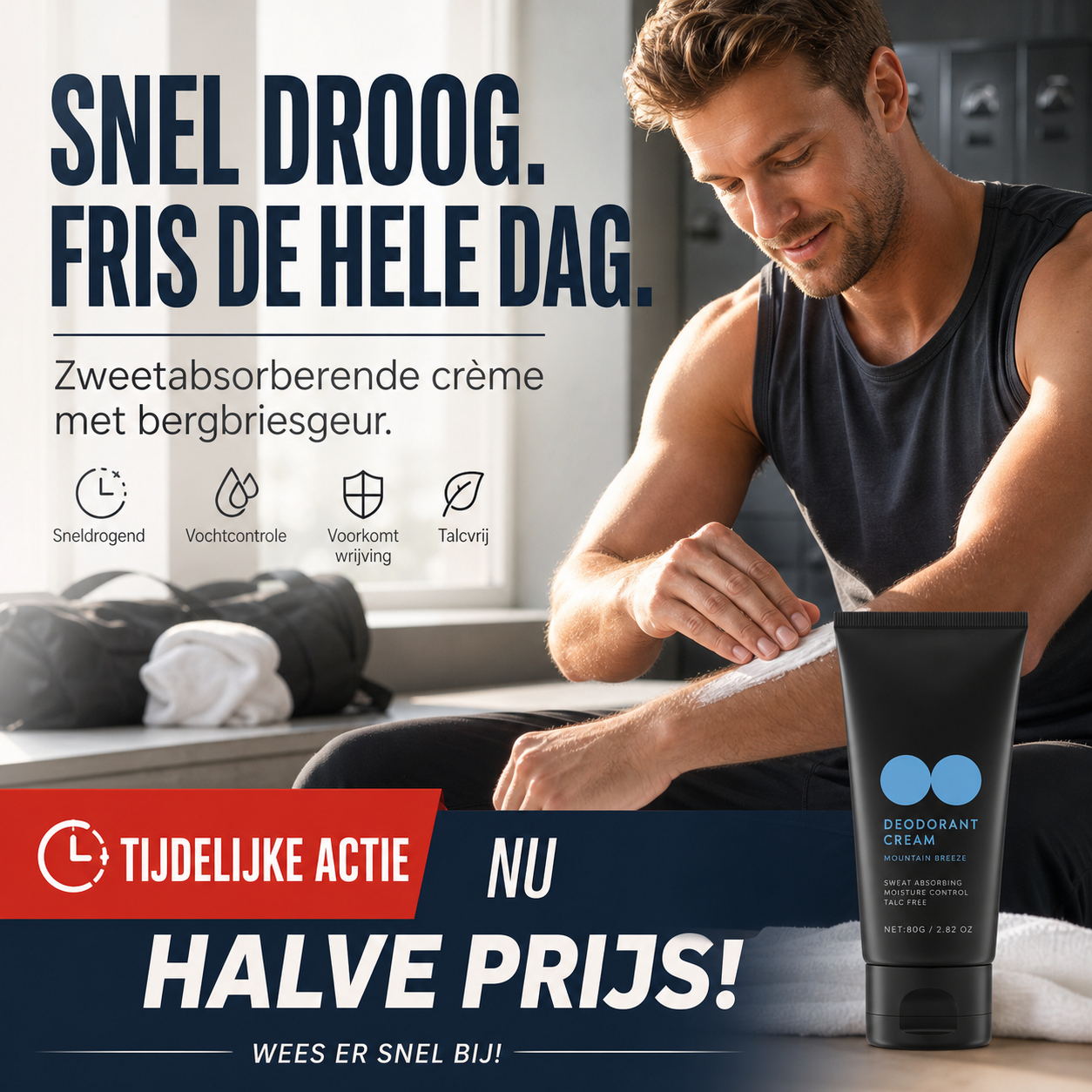 🧴 50% korting op sneldrogende deodorantcrème – 48u bescherming, voorkomt geur en zweet, zonder plakkerig gevoel.